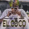 El Coco - Single (feat. Mafia & Yandito) - Single album lyrics, reviews, download