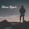 Alone Again - Olivia Rich lyrics