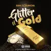 Glitter N Gold (feat. A-Dub da Prodigy) - Single album lyrics, reviews, download
