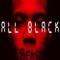 All Black - CAM2FUEGO lyrics