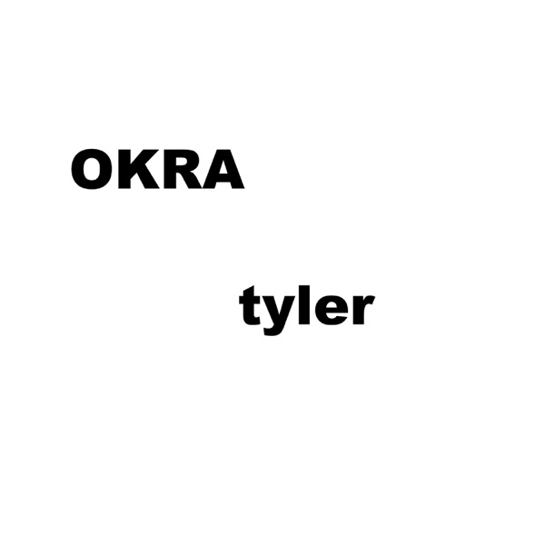 OKRA - Single - Tyler, The Creator