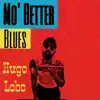Mo' Better Blues (feat. Facundo Canosa) - Single album lyrics, reviews, download