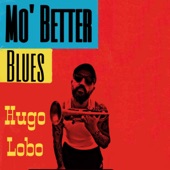 Hugo Lobo - Mo' Better Blues (feat. Facundo Canosa)