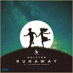 Runaway (Heuse Remix) Song Lyrics