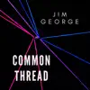 Common Thread album lyrics, reviews, download
