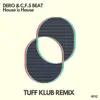 House is House - Tuff Klub Remix - Single album lyrics, reviews, download