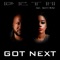 Got Next (feat. Swifty McVay) - Beth lyrics