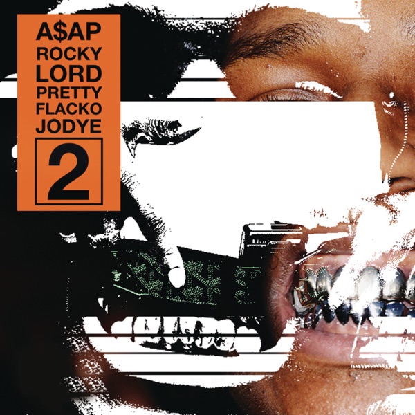 Lord Pretty Flacko Jodye 2 (LPFJ2) - Single - A$AP Rocky