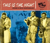 This Is the Night: Lessons in Wild Saxophonology