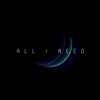 All I Need - Single