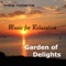 Music for Relaxation: Garden of Delights - Michael Roberts lyrics