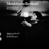 Mendelssohn: Symphony No. 3, "Scottish" & The Hebrides, "Fingal's Cave" artwork