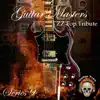 Guitar Masters Series 9: ZZ Top Tribute album lyrics, reviews, download