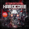 International Hardcore, Vol. 1 : Hardest Hardcore in the Mix