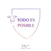 Todo Es Posible - Single album lyrics, reviews, download
