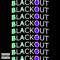 BLACKOUT (feat. Red Line Savage) - Smxdge6 lyrics