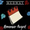 Remember August - Single album lyrics, reviews, download