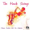 The Hawk Swings album lyrics, reviews, download