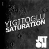 Saturation - Single album lyrics, reviews, download