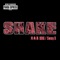Shake (feat. Sway X) [Deluxe Mix] - DengDianGuo DDG lyrics