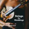 Strings for Weddings album lyrics, reviews, download