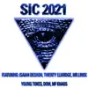 SIC 2021 (feat. Isaiah Deshon, Twenty Elbridge, Mr.LINKK, Young Tokes, Dom & MF Khaos) - Single album lyrics, reviews, download