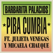 Piba Cumbia (feat. Julieta Venegas & Micaela Chauque) artwork