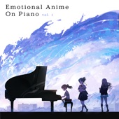 Emotional Anime on Piano, Vol. 1 artwork
