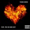 Fire (feat. MG DA BADGUY) - Teddii Bang lyrics