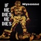 If He Dies He Dies - Mysonne lyrics