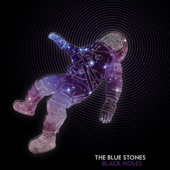 The Blue Stones - The Hard Part