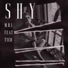 Shy (feat. Tico) - Single