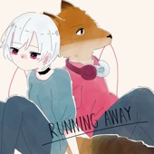 RUNNING AWAY artwork