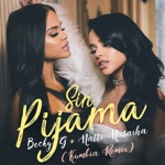 Descargar Becky G. & Natti Natasha - Sin Pijama para tu celular gratis en MP3