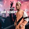 Am Sorry by Asuking iTunes Track 1