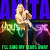 I’ll Sing My Fears Away - Single