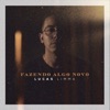 Fazendo Algo Novo - Single