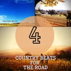 Country Beats for the Road 4 by Country Beats album reviews, ratings, credits