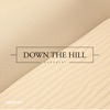 Down the Hill - Single