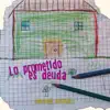 Lo Prometido Es Deuda - Single album lyrics, reviews, download