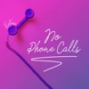 No Phone Calls - Single