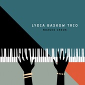 Lydia Baskow Trio - Nuages ​​Creux