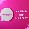 My Head and My Heart - Single album lyrics, reviews, download