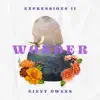 Expressions II: Wonder - EP album lyrics, reviews, download