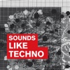 Sounds Like Techno