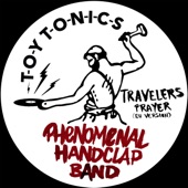 The Phenomenal Handclap Band - Travelers Prayer (EU Version)