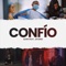 Confío (feat. Jr King) - Sawi lyrics