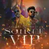 Soirée vip (feat. Nidal) [VIP] - Single album lyrics, reviews, download