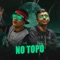 No Topo (feat. MC K13 Do M.M) - MC Vejota lyrics