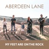 My Feet Are on the Rock - Single